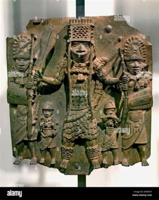  The Benin Plaque Depicting Oba Ewedo: A Tapestry of Power and Majesty Woven in Bronze!